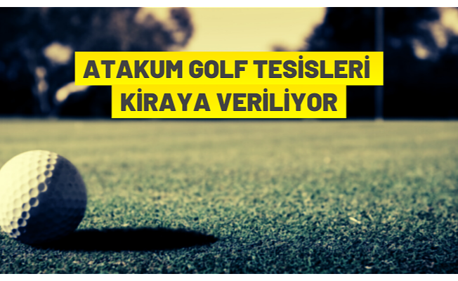 Samsun'da golf tesisi kiraya verilecek