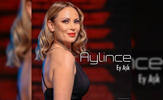 Isound PM etiketiyle Aylince "Ey Aşk" isimli tekli çalışması yayında