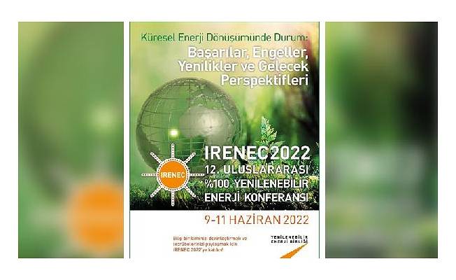 Yenilenebilir Enerji Konferansı 9 Haziran’da başlıyor
